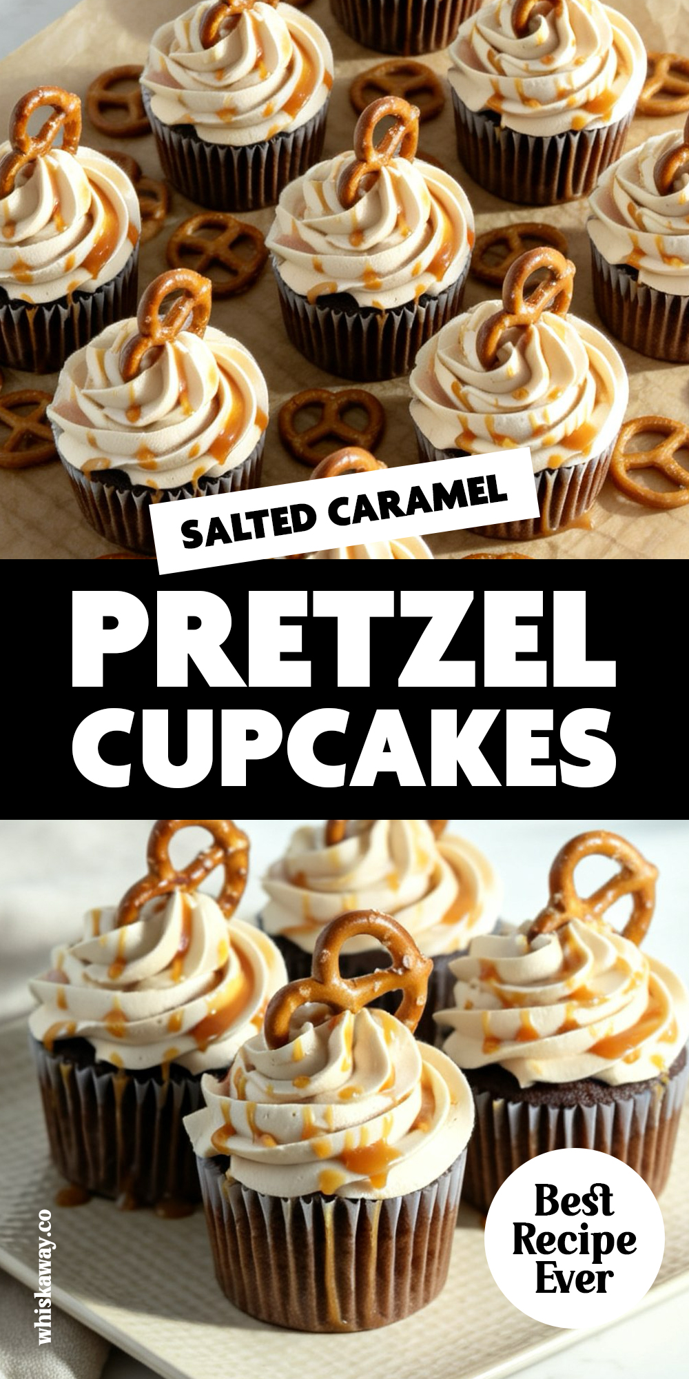 Salted Caramel Pretzel Cupcakes